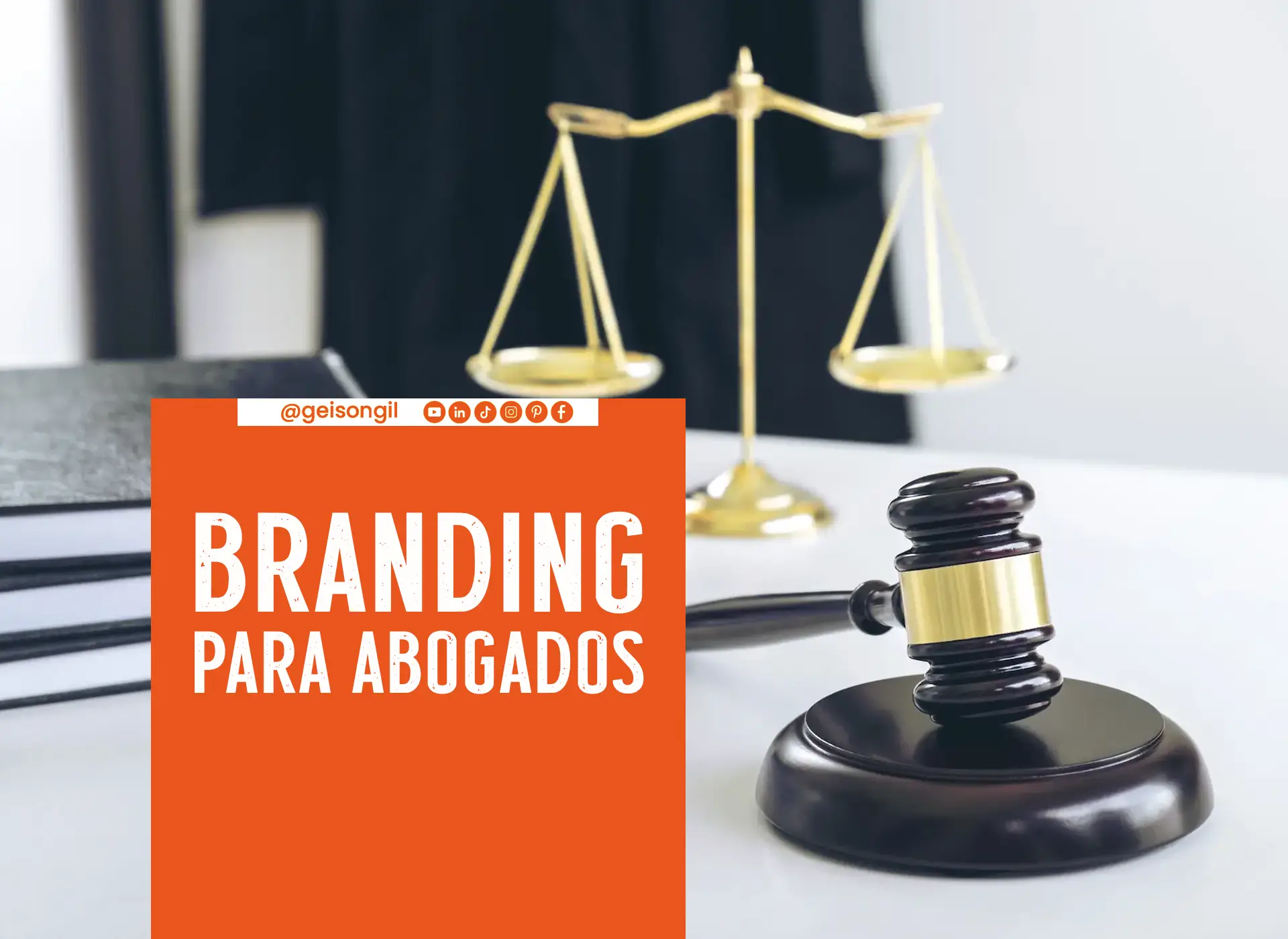 Branding para Abogados: Cómo Diferenciarte en el Mercado Legal