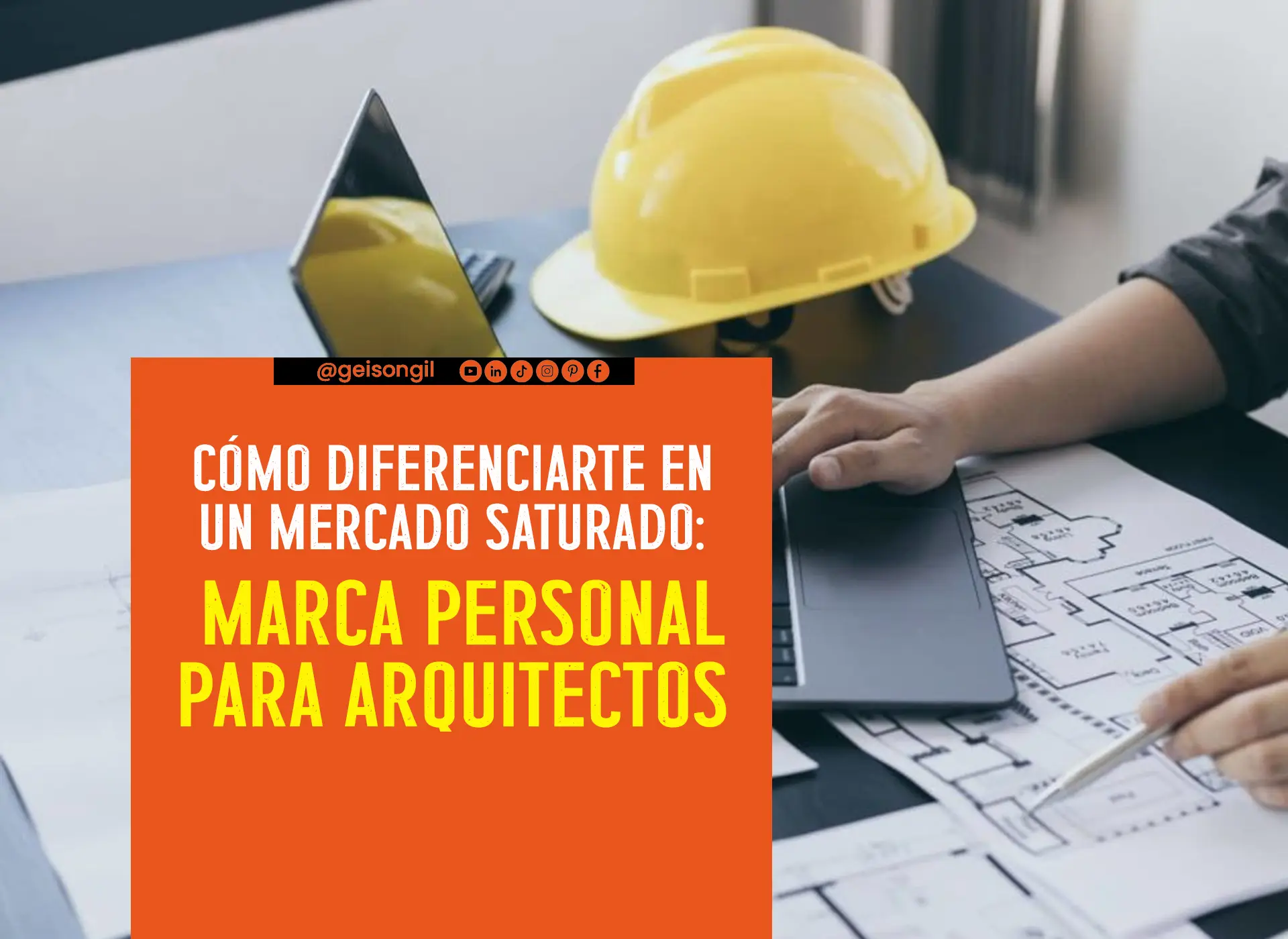 Cómo Diferenciarte en un Mercado Saturado: Marca Personal para Arquitectos